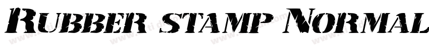 Rubber stamp Normal字体转换